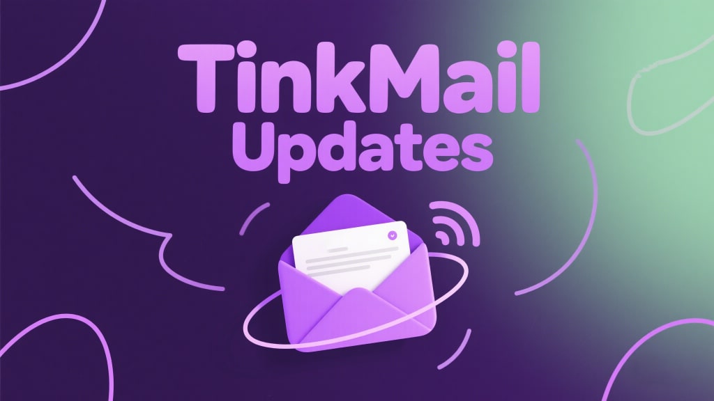 TinkMail Product Update: September 2025 – More Reliable Sync & Stronger Account Protection